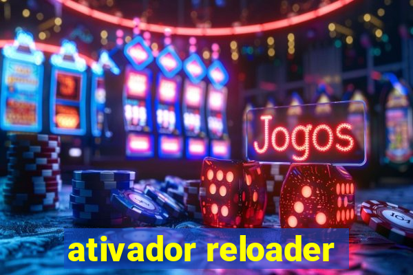 ativador reloader